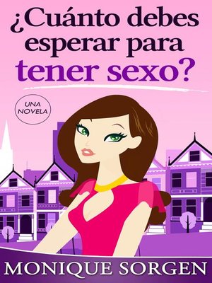 cover image of ¿cuánto Debes Esperar Para Tener Sexo?